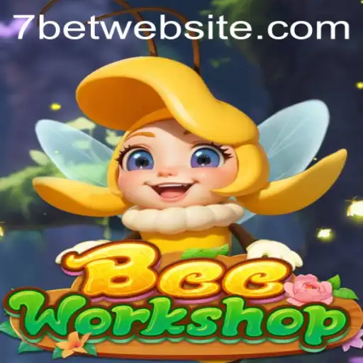 Explore the Intriguing World of BeeWorkshop and Discover the Excitement of 7BET